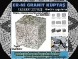 Antalya granit küptaş bazalt küp taş üretim uygulama Halil